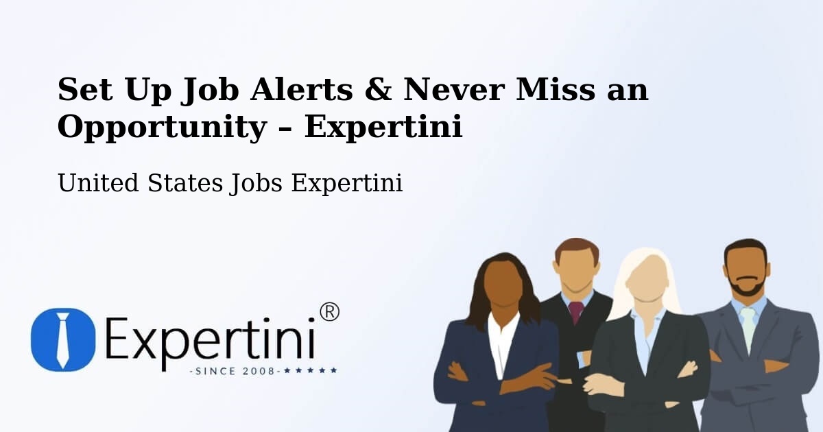 Job Alerts Guide – Get Notified About New Jobs in Simpson County - Simpson County, United States Jobs Expertini